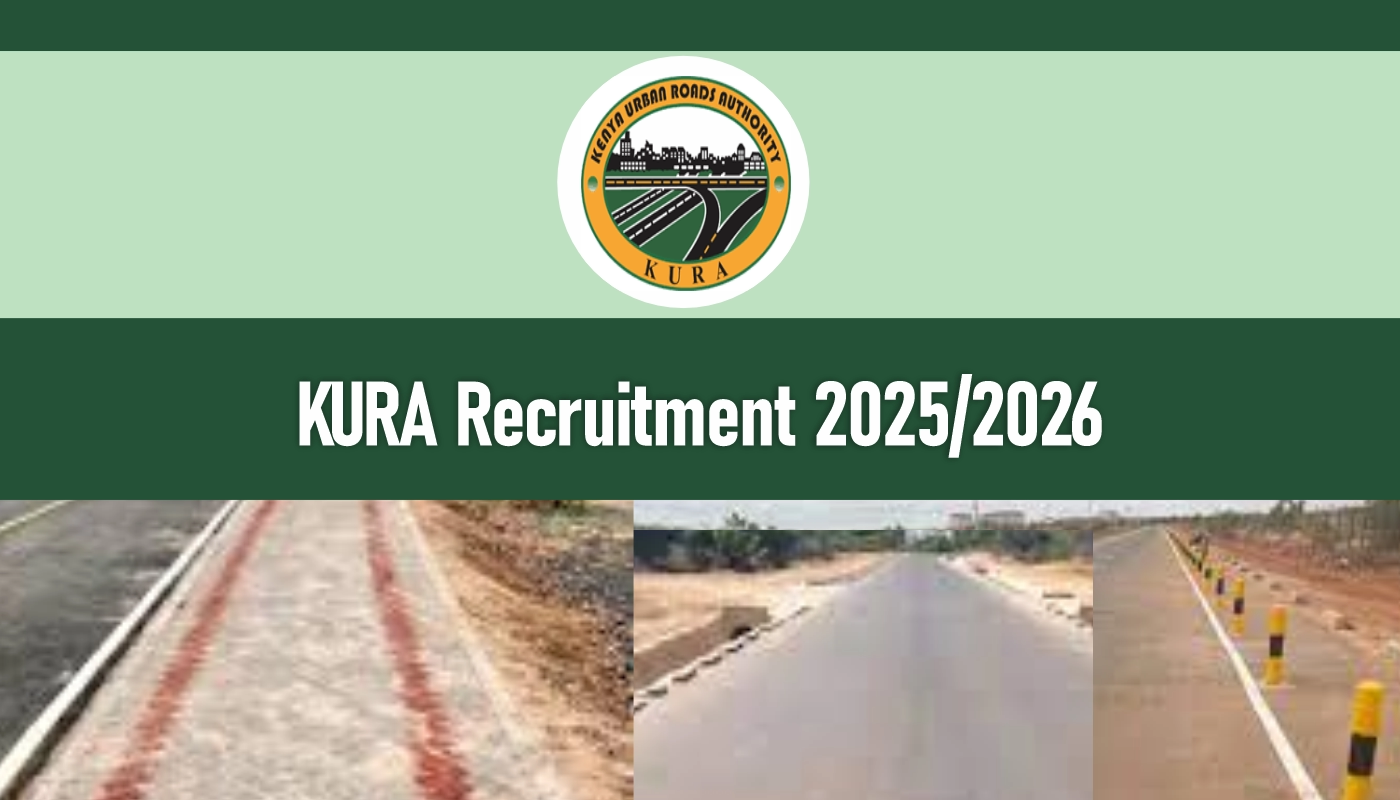 KURA Recruitment 2026/2027 Kenya Urban Roads Authority Jobs