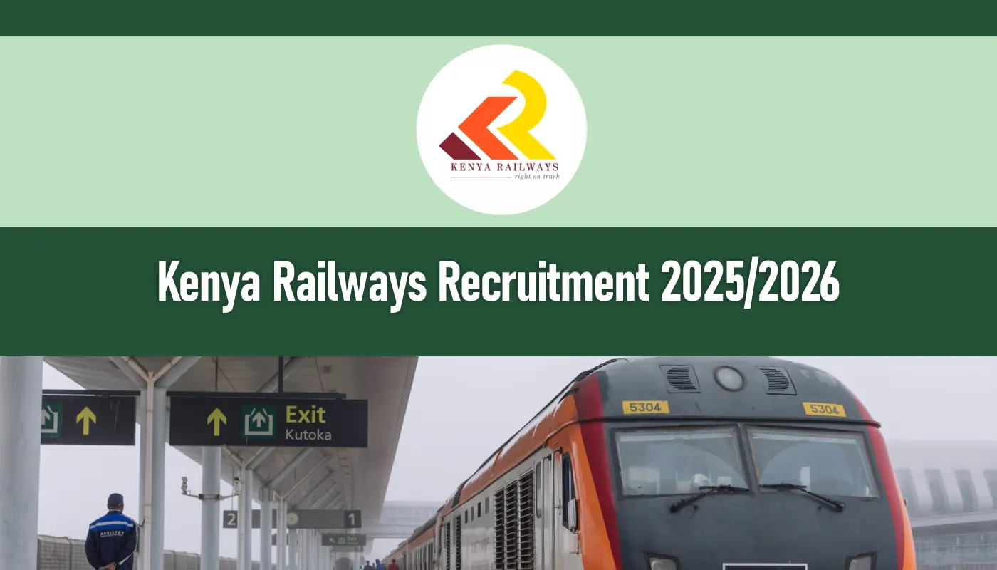 Kenya Railways Recruitment 2026/2027 Application Form Portal