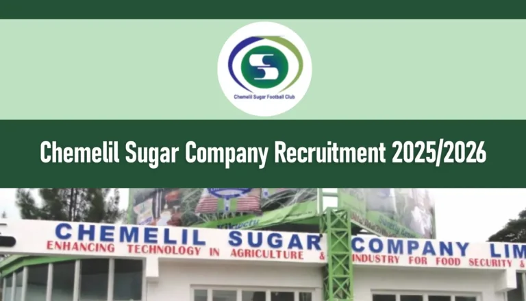 Chemelil Sugar Company Recruitment 2026/2027 Jobs Portal