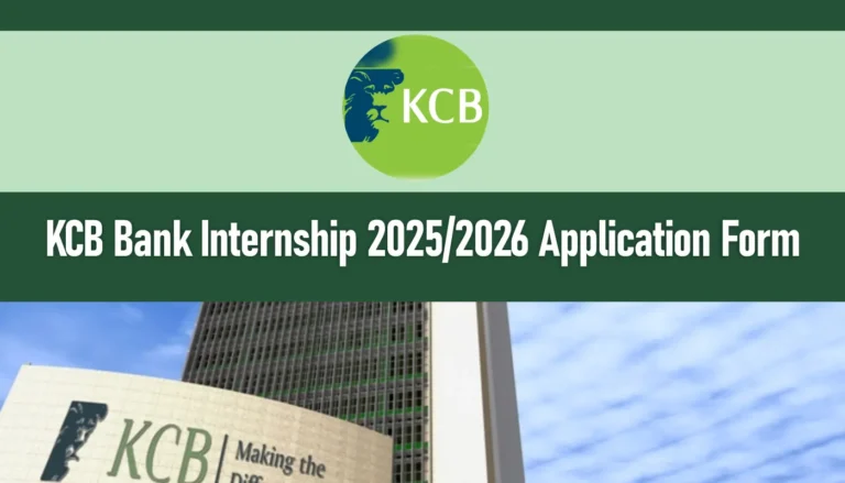 KCB Bank Internship 2026/2027 Application Form, Dates, Portal