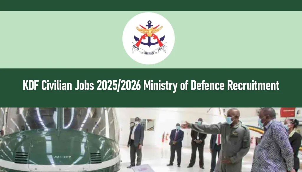 KDF Civilian Jobs 2026/2027 Ministry of Defence Recruitment Portal