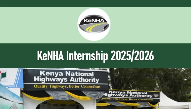 KeNHA Internship 2025/2026 Dates, Requirements, Application Form