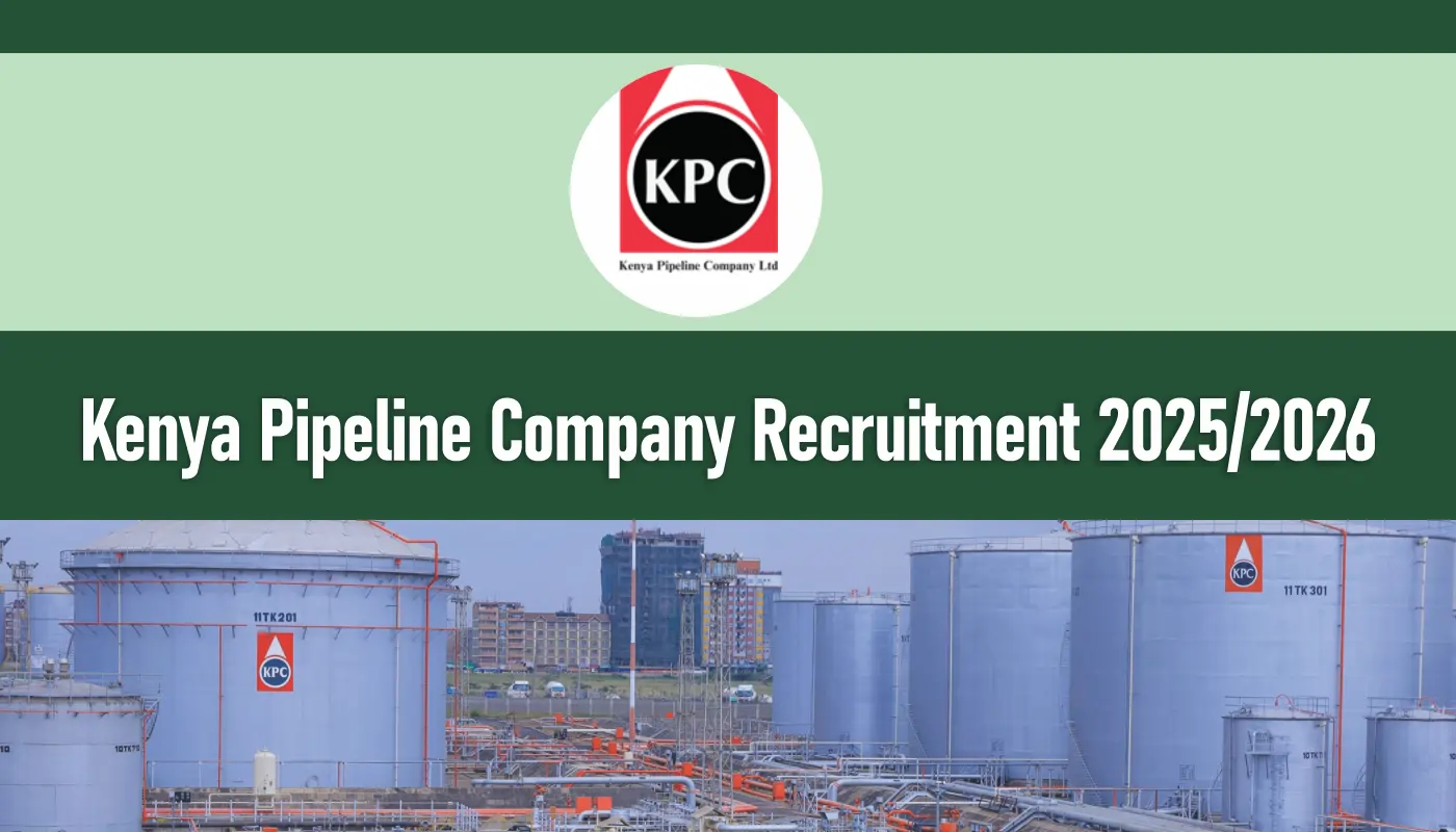 Kenya Pipeline Company Recruitment 2026/2027 Jobs Portal