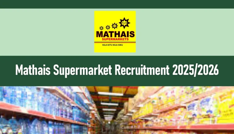 Mathai Supermarket Jobs 2026/2027 Recruitment Portal