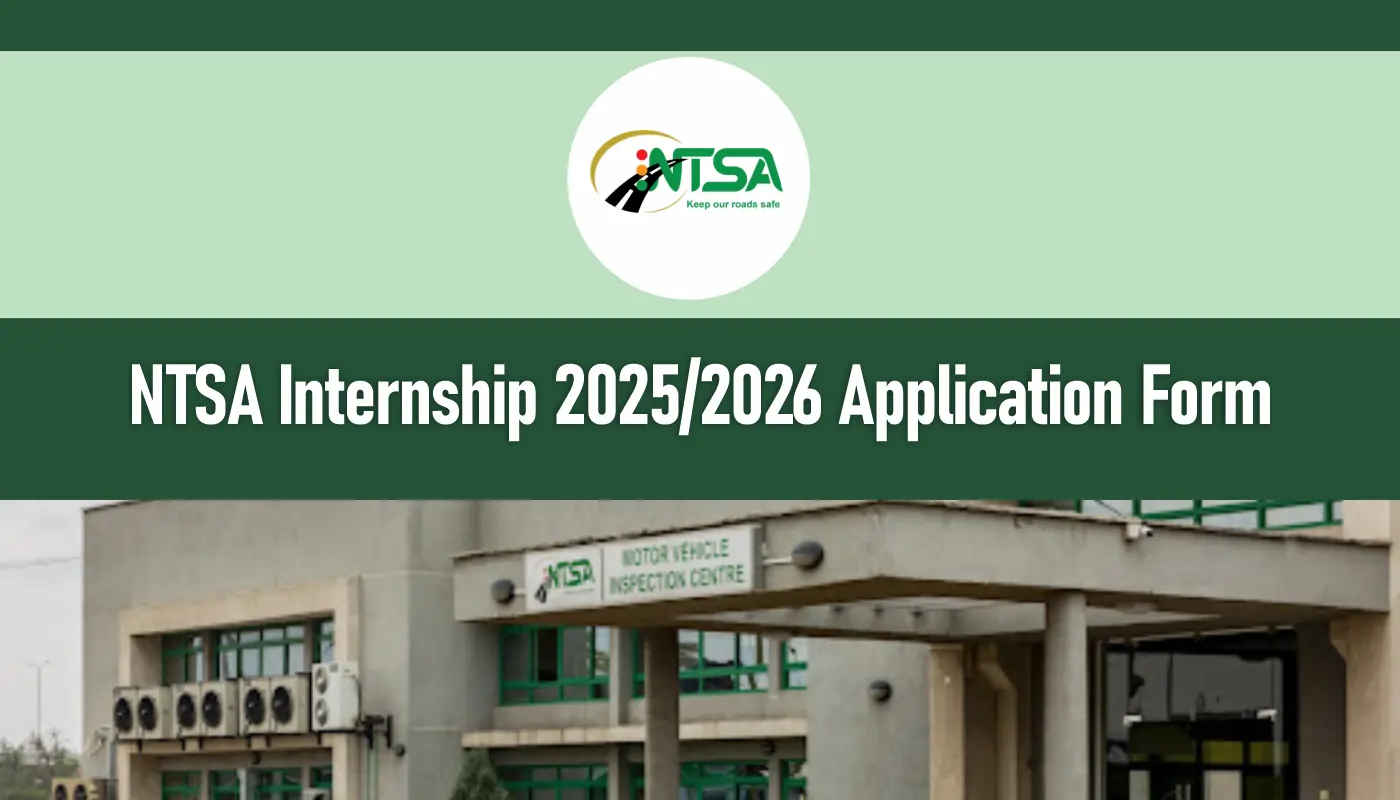NTSA Internship 2026/2027 Dates, Application Form Portal