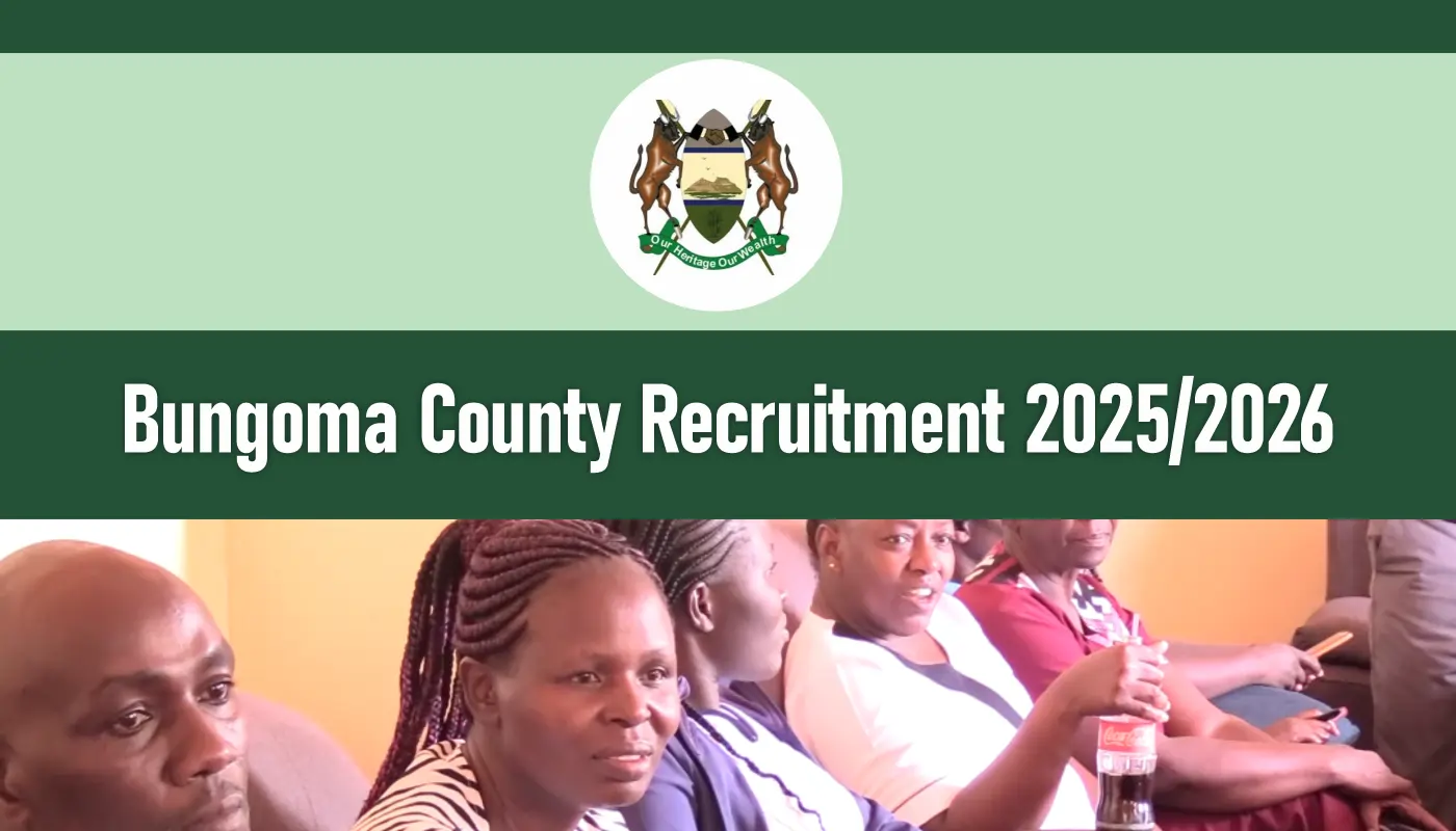 Bungoma County Recruitment 2026/2027 Jobs Application Form Portal