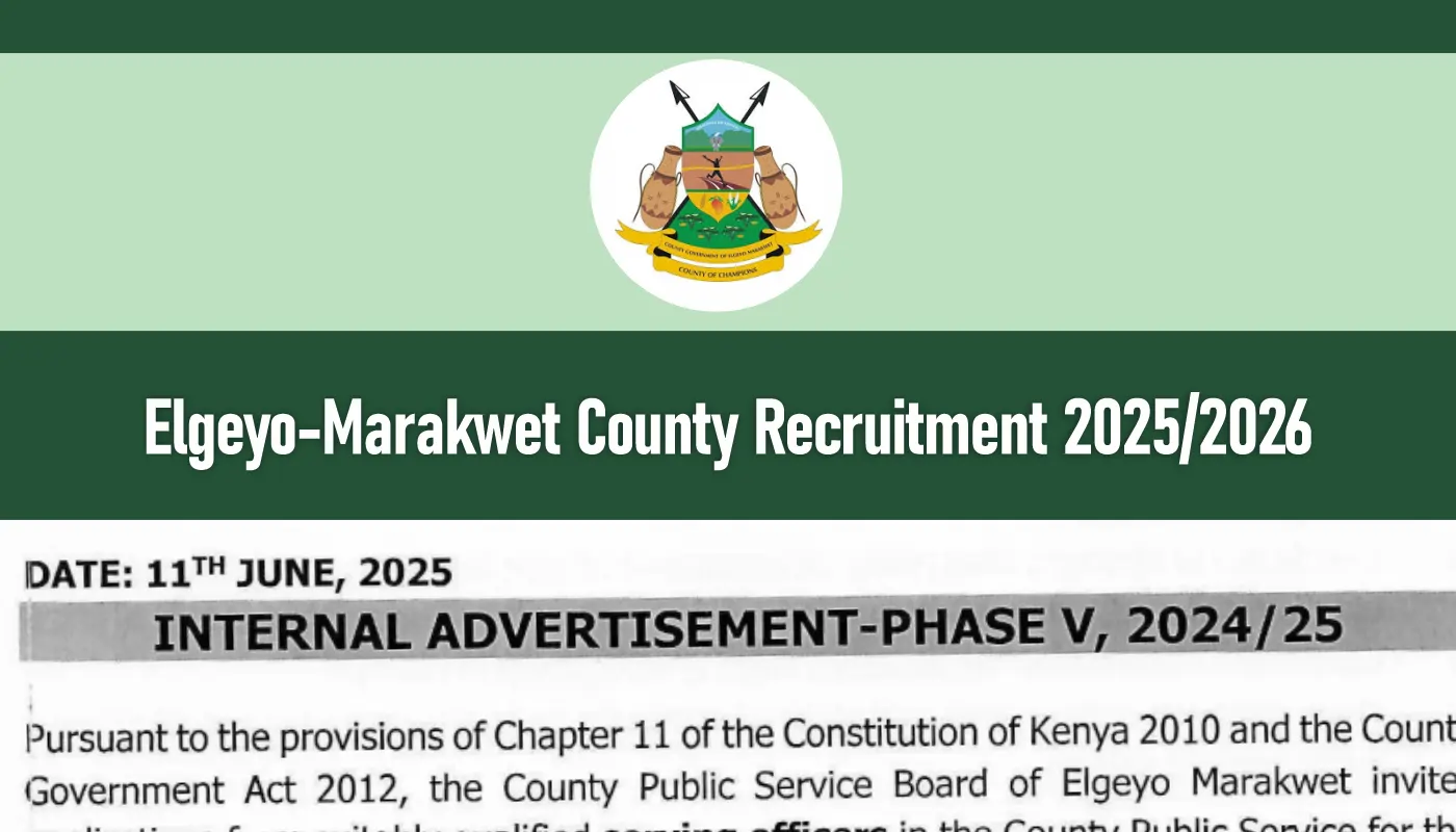 Elgeyo-Marakwet County Recruitment 2026/2027 Application Portal