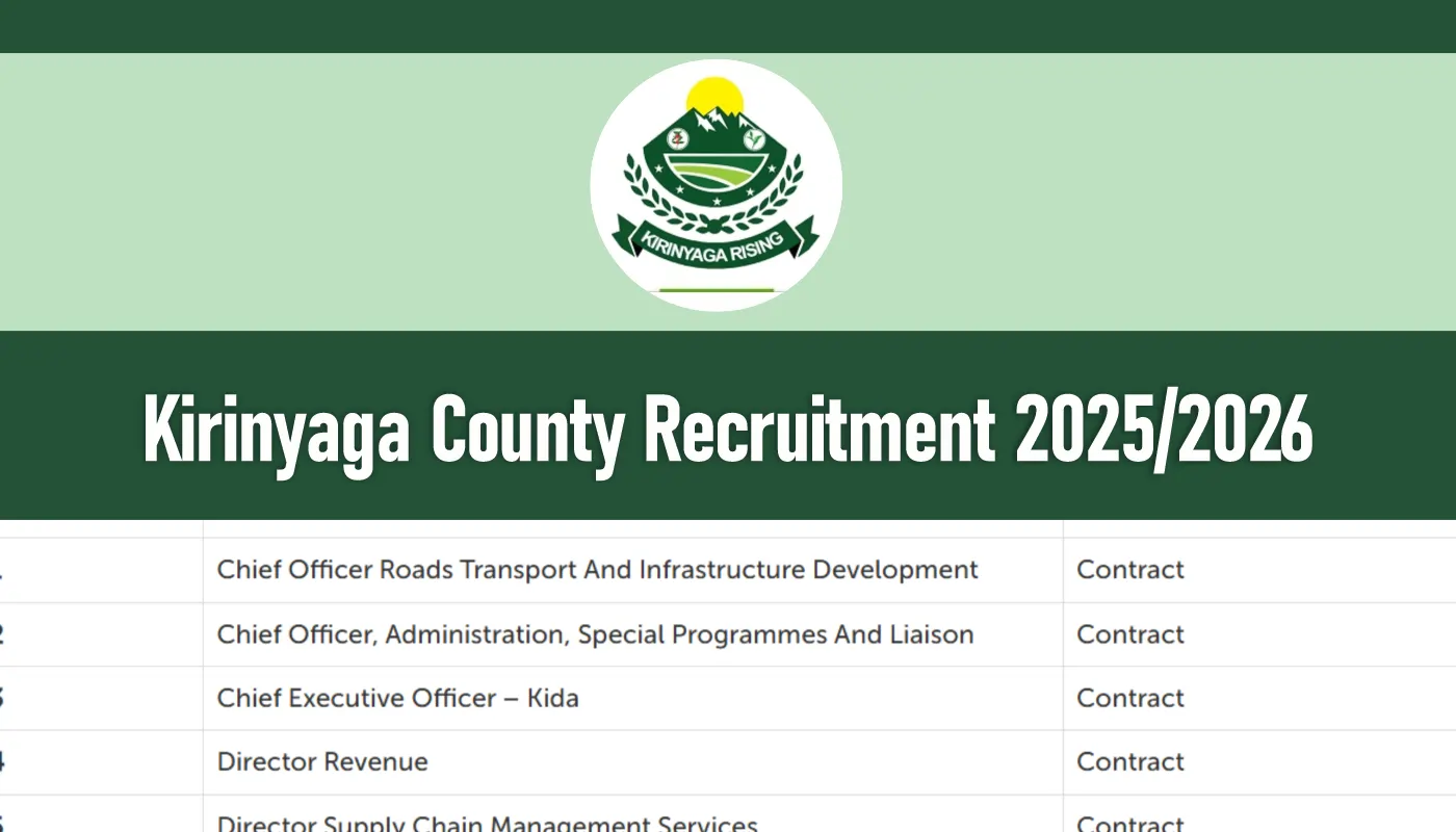 Kirinyaga County Government Recruitment 2025/2026 Jobs Portal