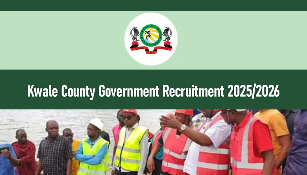 Kwale County Government Recruitment 2026/2027 Application Portal