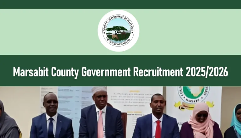 Marsabit County Government Recruitment 2025/2026 Jobs Career Portal