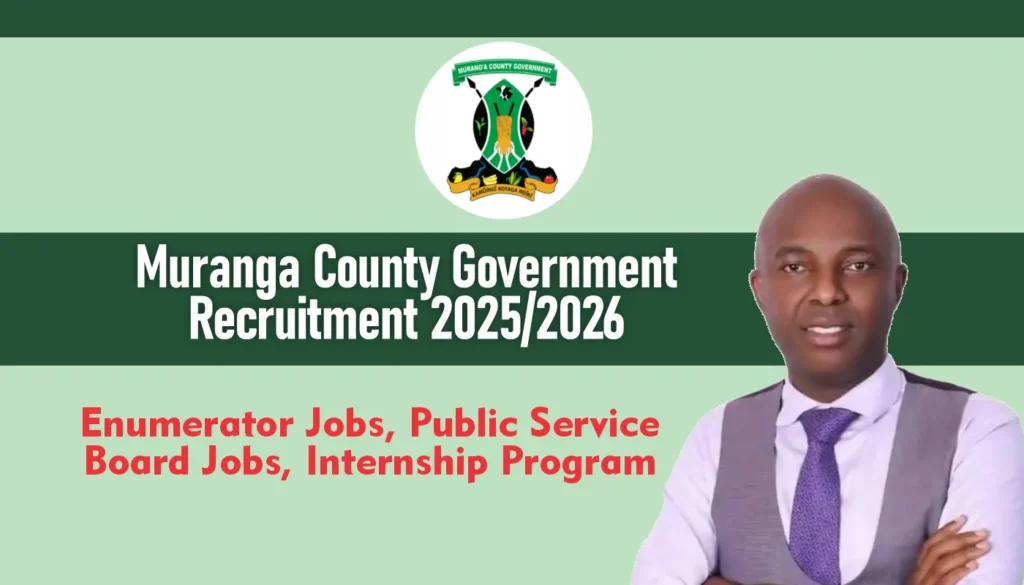 Muranga County Government Recruitment 2026/2027 Jobs Portal