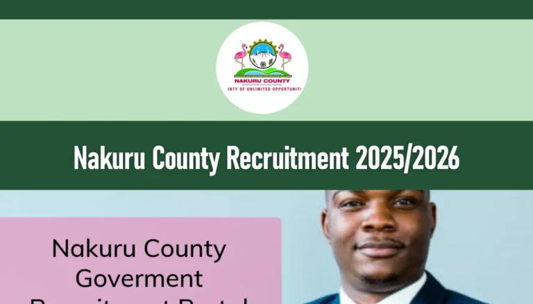 Nakuru County Government Recruitment 2025/2026 Application Portal
