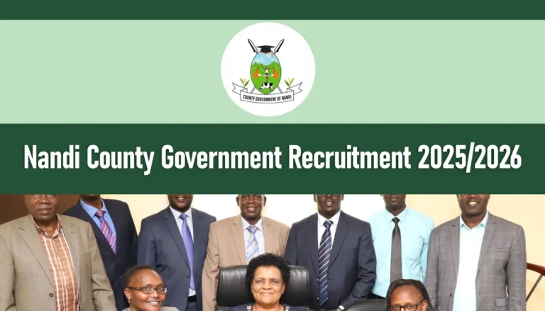 Nandi County Government Recruitment 2025/2026 Jobs Application Portal