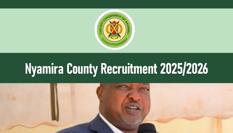 Nyamira County Government Recruitment 2025/2026 Jobs Application