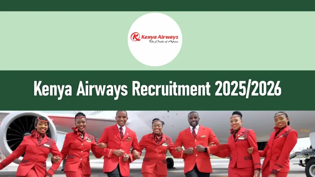 Kenya Airways Recruitment 2026/2027 Jobs Application Form Portal