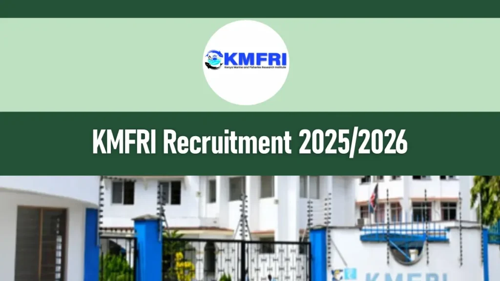 KMFRI Recruitment 2026/2027 Jobs Application Form Portal