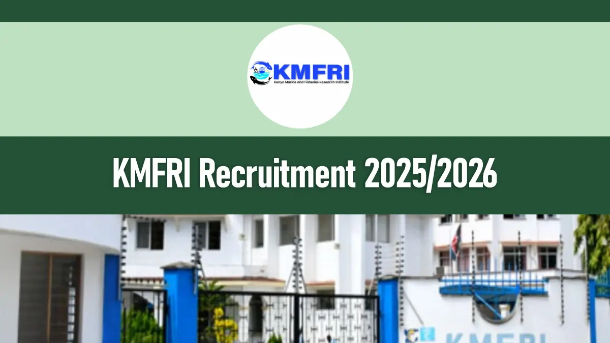 KMFRI Recruitment 2026/2027 Jobs Application Form Portal