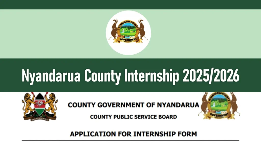 Nyandarua County Internship 2026/2027 Dates, Application Portal