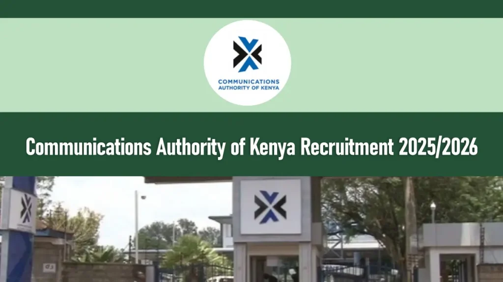 Communications Authority of Kenya Recruitment 2026/2027 Jobs