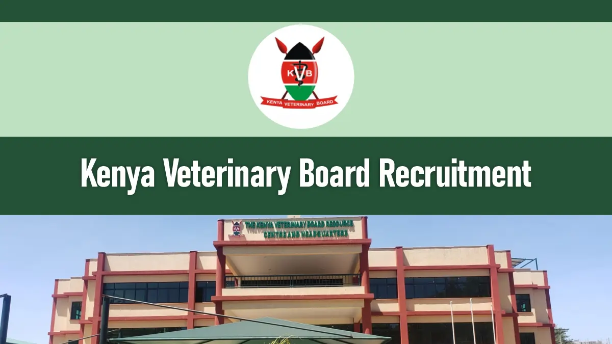 Kenya Veterinary Board Recruitment 2026/2027 Application Form Portal