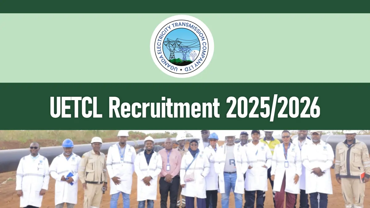 UETCL Recruitment 2026/2027 Jobs Application Form Portal