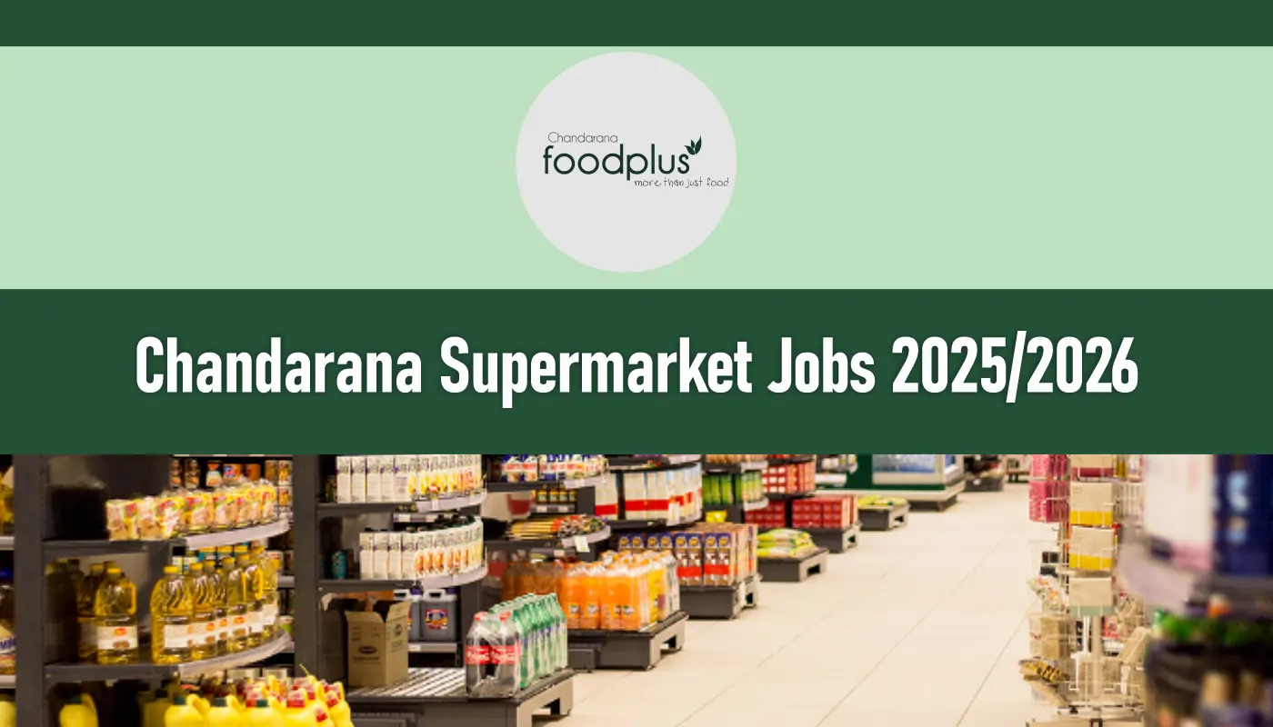 Chandarana Supermarket Jobs 2026/2027 Recruitment Application Portal