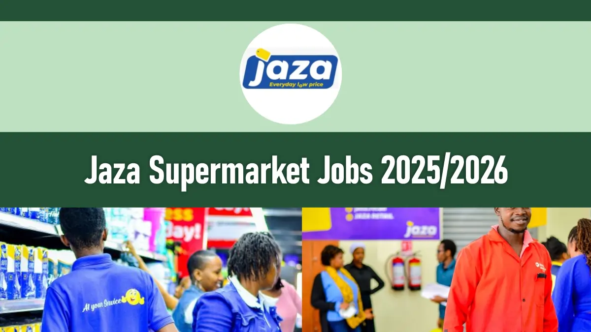 Jaza Supermarket Jobs 2026/2027 Recruitment Application Form Portal