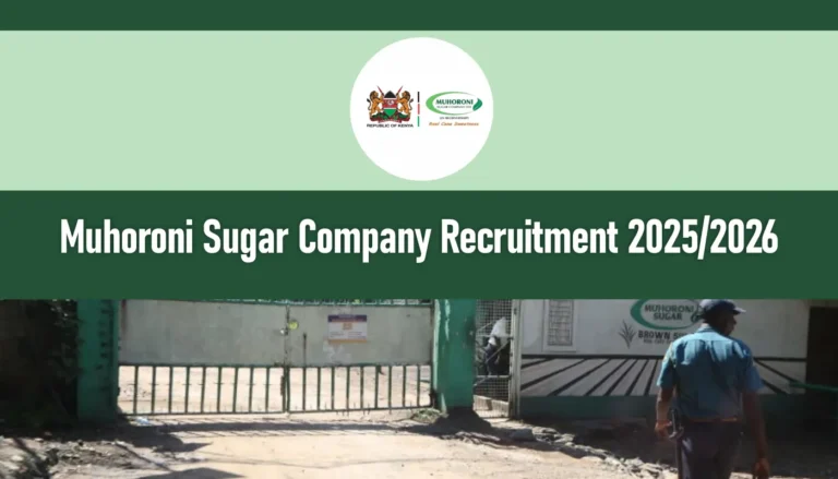 Muhoroni Sugar Company Recruitment 2026/2027 Jobs Portal