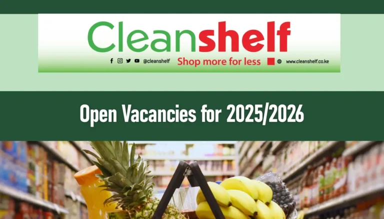Cleanshelf Supermarket Jobs Vacancies 2026/2027 Application Form