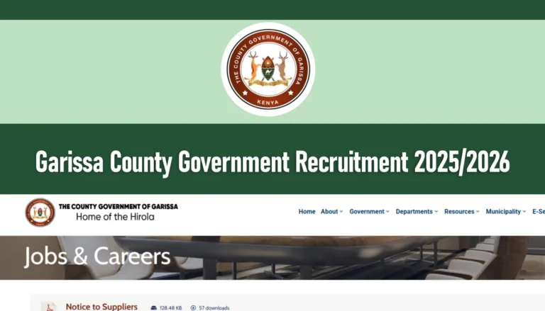 Garissa County Government Recruitment 2026/2027 Jobs Portal