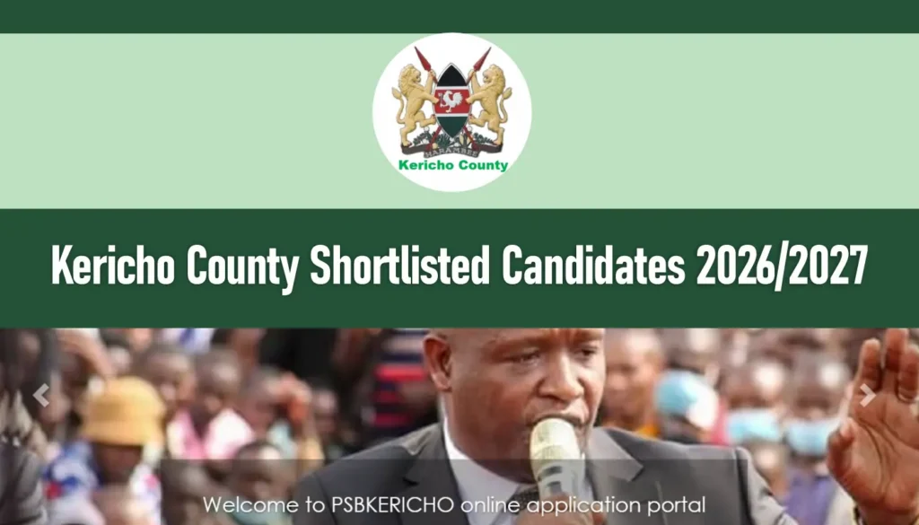 Kericho County Shortlisted Candidates 2026/2027 PDF Download