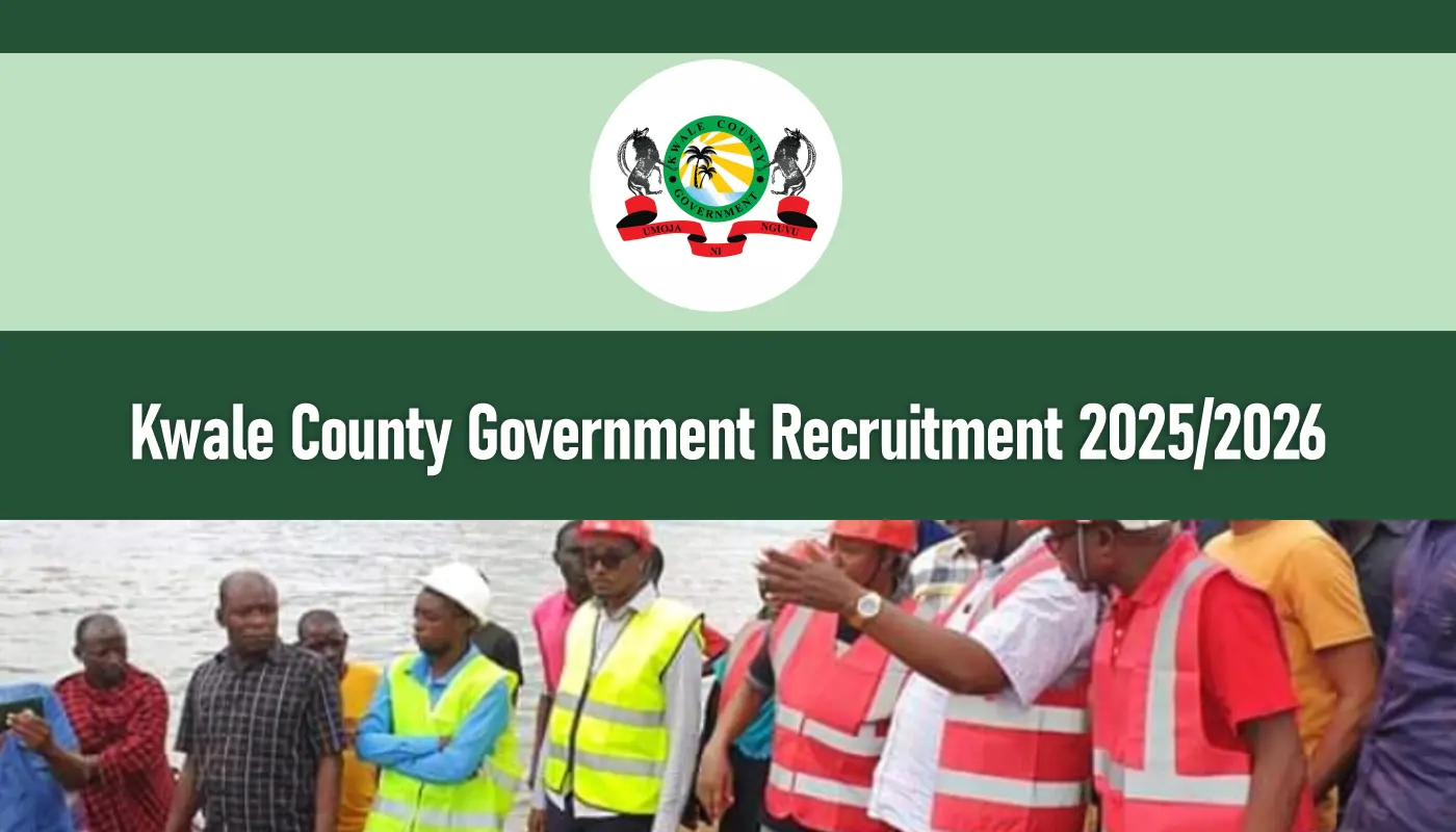 Kwale County Government Recruitment 2026/2027 Application Portal