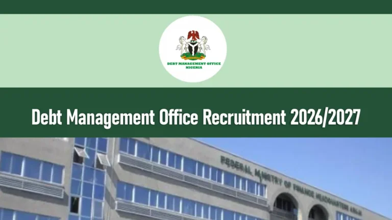Debt Management Office Recruitment 2026/2027 Application Form Portal