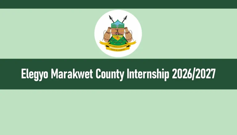Elegyo Marakwet County Internship 2026 Application Form