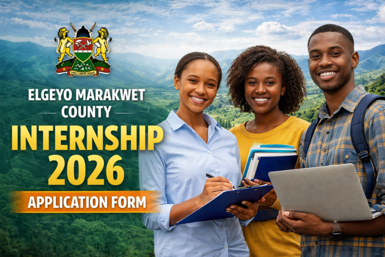 Elegyo Marakwet County Internship 2026 Application Form
