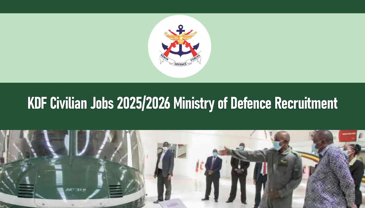 KDF Civilian Jobs 2026/2027 Ministry of Defence Recruitment Portal