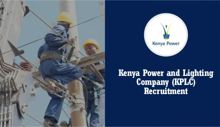 Kenya Power Recruitment 2026/2027 KPLC Jobs Application Portal