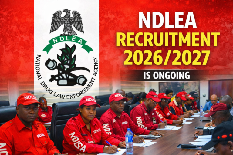 NDLEA Recruitment 2026/2027 Form is Out: Apply Now!