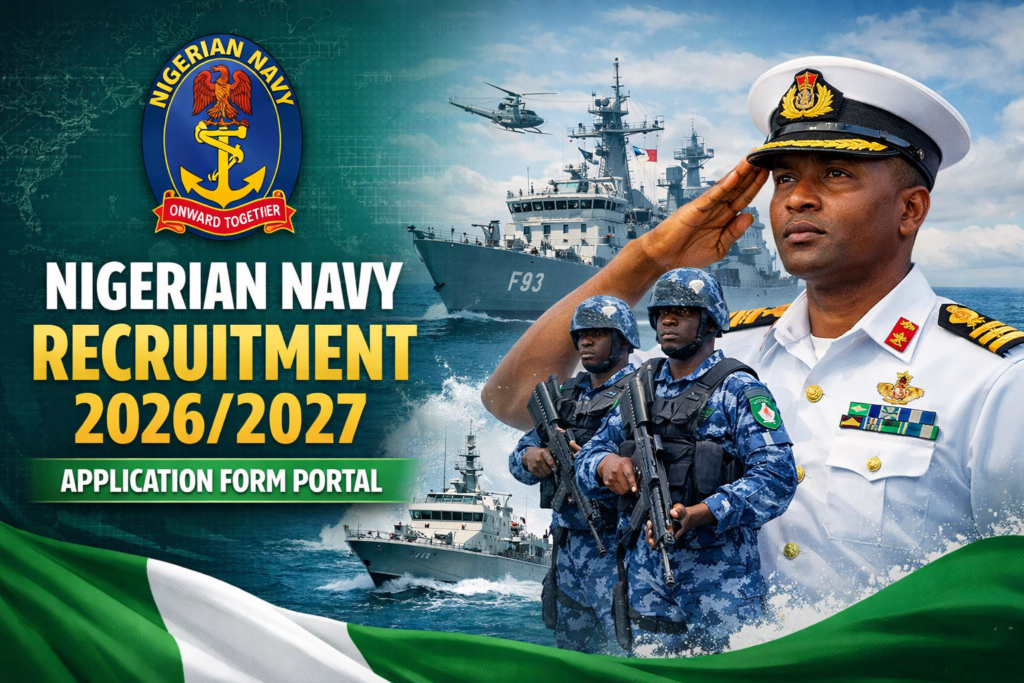 Nigerian Navy Recruitment 2026/2027 Application Form Portal