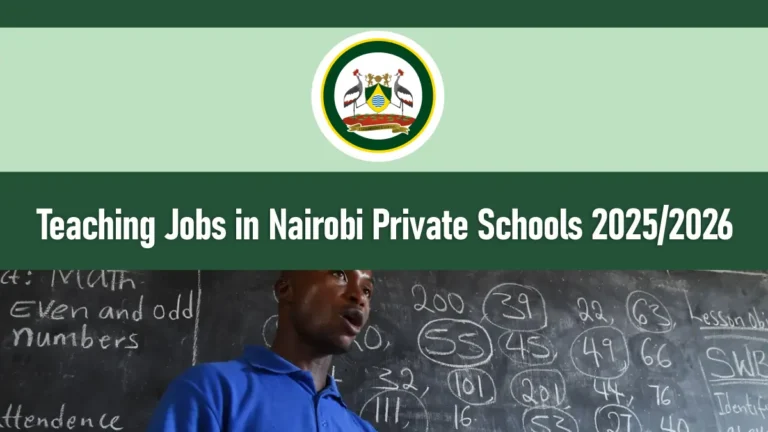 Teaching Jobs in Nairobi Private Schools 2026/2027