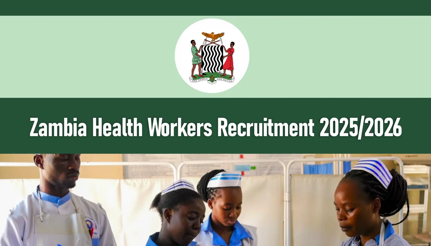 Zambia Health Workers Recruitment 2026/2027 Jobs Application Portal