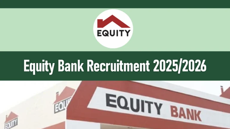 Equity Bank Recruitment 2026/2027 Application Form Portal
