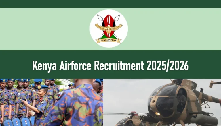 Kenya Airforce Recruitment 2026/2027 Portal, Starting Date